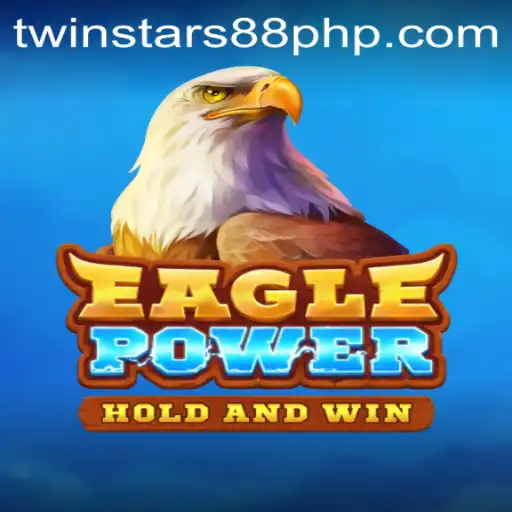 Discover the Excitement of EaglePower: A Thrilling Adventure with Twinstar88