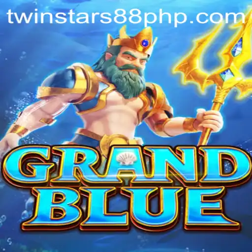 GRANDBLUE: Dive into the Epic World of Twinstar88