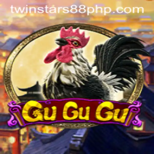 Explore the Exciting World of GuGuGu: The Rise of Twinstar88